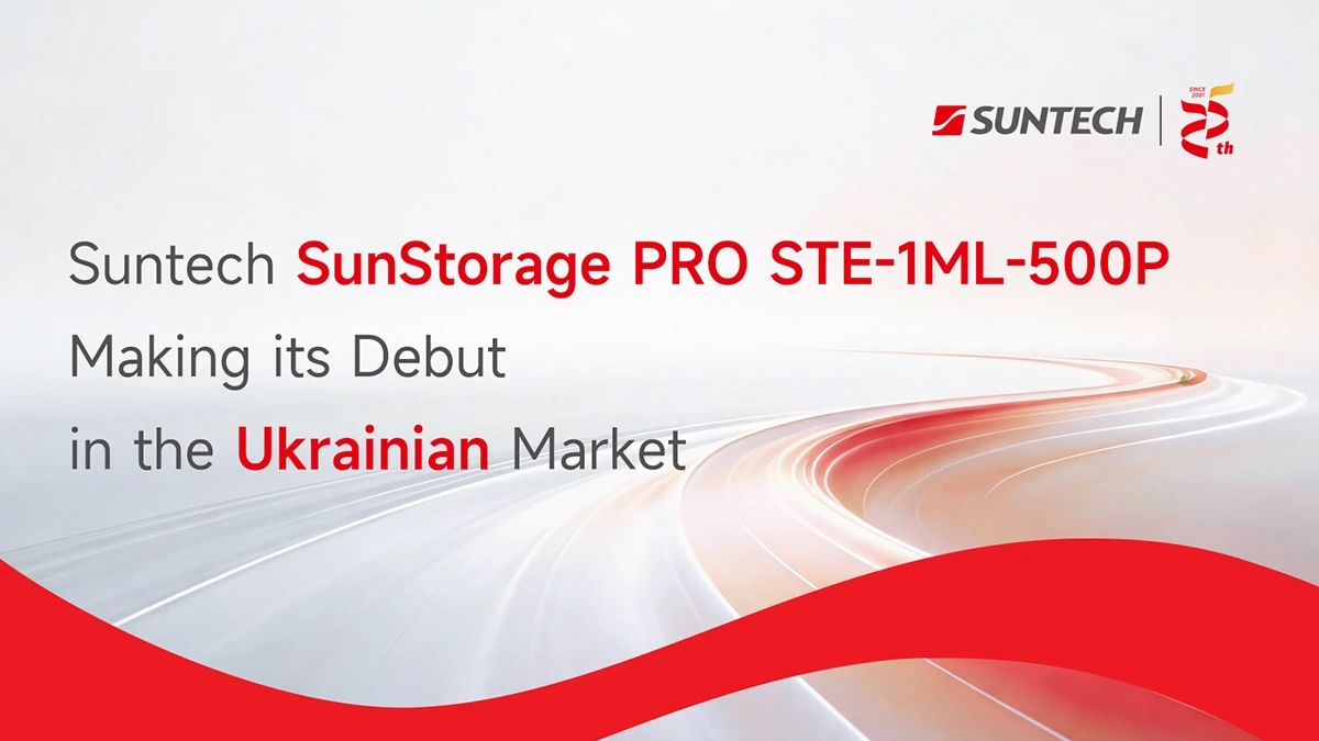 Suntech SunStorage PRO STE-1ML-500P to Make Its Debut in the Ukrainian Market